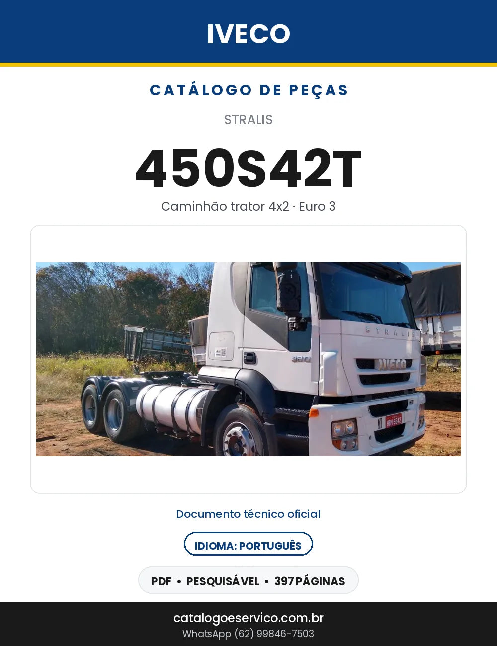 Catálogo de Peças Iveco Stralis 450S42T Trator 4x2 Euro 3 — 397 Páginas em PDF
