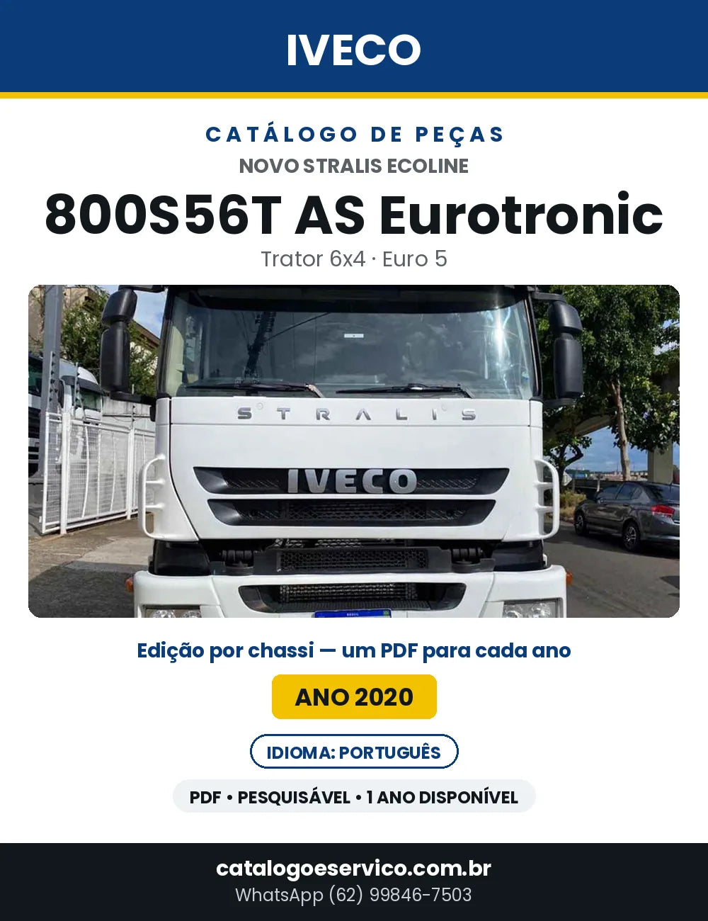 Catálogo de Peças Iveco Novo Stralis Ecoline 800S56T AS Eurotronic Trator 6x4 Euro 5 — Ano 2020 | PDF