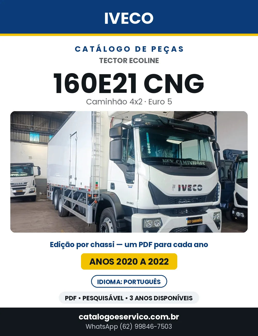 Catálogo de Peças Iveco Tector Ecoline 160E21 CNG 4x2 Euro 5 — 2020 a 2022 | PDF por Ano