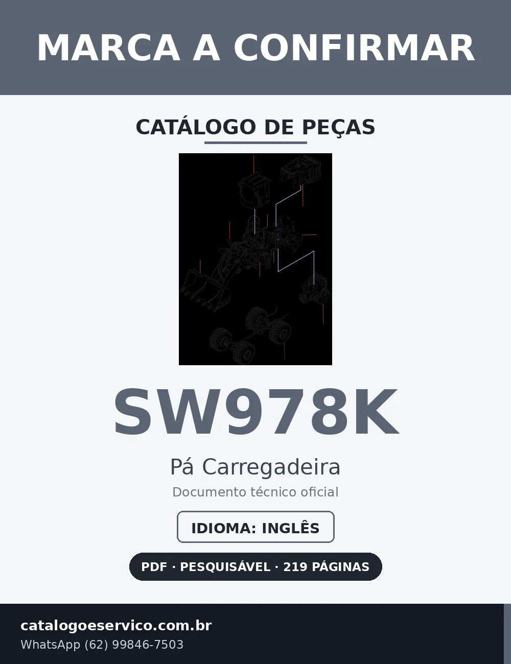 Capa Catálogo de Peças Marca a confirmar SW978K Pá Carregadeira