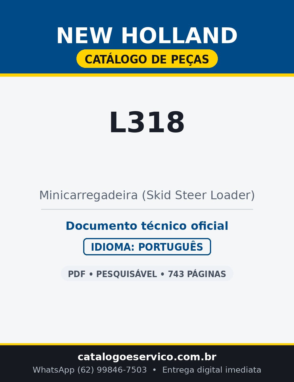 Catálogo de Peças New Holland L318 — Minicarregadeira Skid Steer