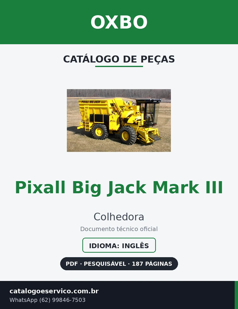 Capa Catálogo de Peças Oxbo Pixall Big Jack Mark III Colhedora