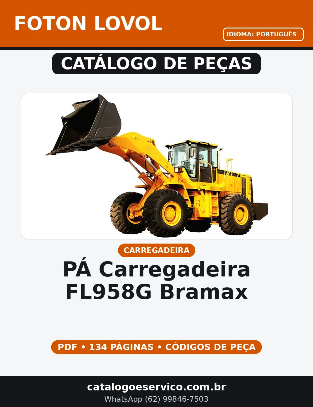CATALOGO DE PEÇAS PÁ CARREGADEIRA FL958G FOTON LOVOL BRAMAX — capa do catálogo de peças
