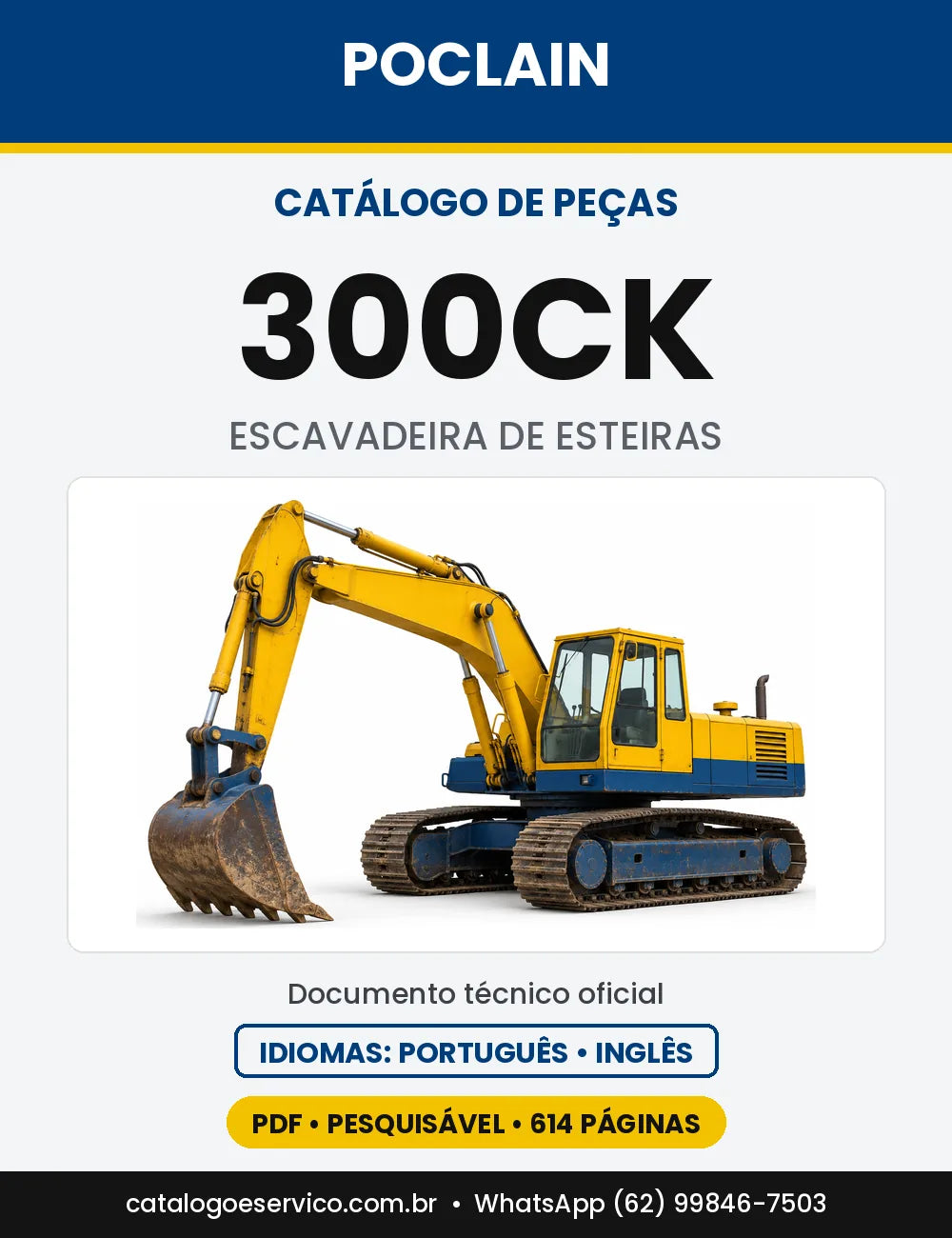 Catálogo de Peças Poclain 300 (CK, CL) — versão 300CK — N-S 12601 em diante (1975 a 1982)
