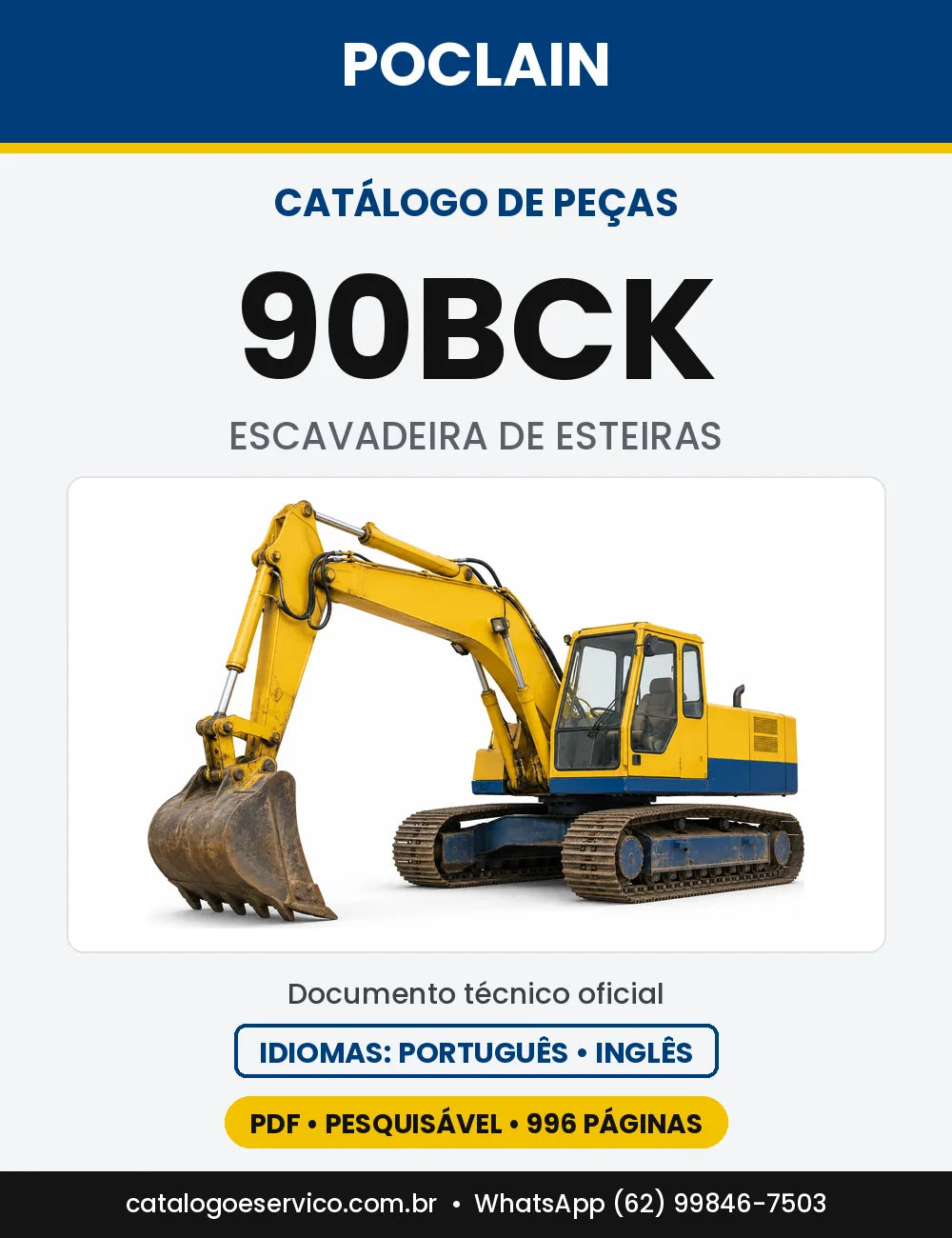 Catálogo de Peças Poclain 90B (CK, CKE, CL) — versão 90BCK — N-S 15002 e 83601 em diante