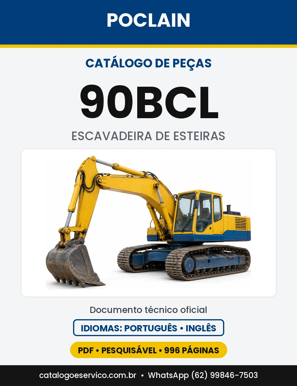 Catálogo de Peças Poclain 90B (CK, CKE, CL) — versão 90BCL — N-S 9501 em diante (1985 a 1989)