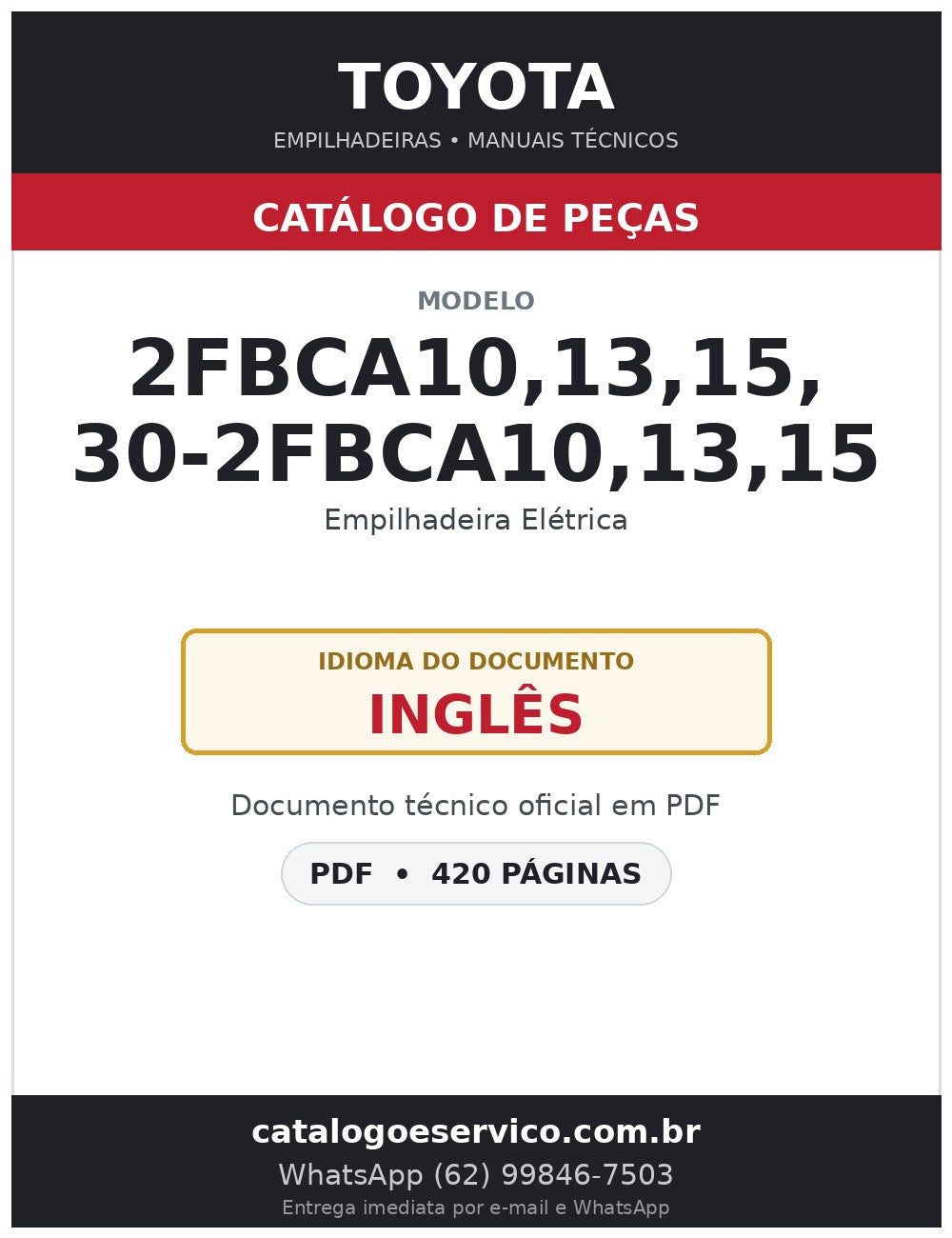 Catálogo de Peças Toyota 2FBCA10,13,15, 30-2FBCA10,13,15 Empilhadeira Elétrica