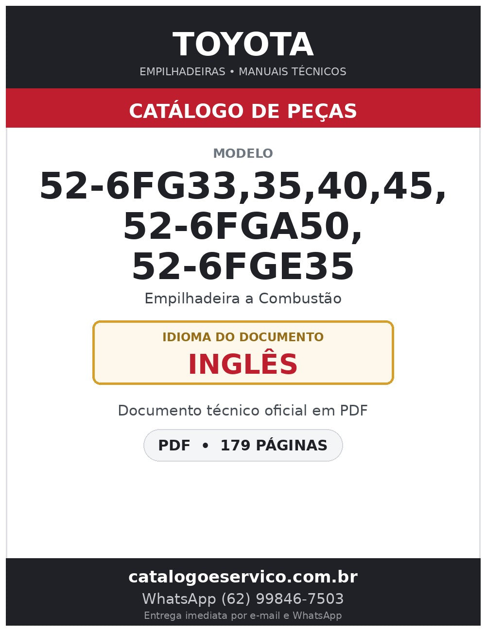Catálogo de Peças Toyota 52-6FG33,35,40,45, 52-6FGA50, 52-6FGE35 Empilhadeira a Combustão