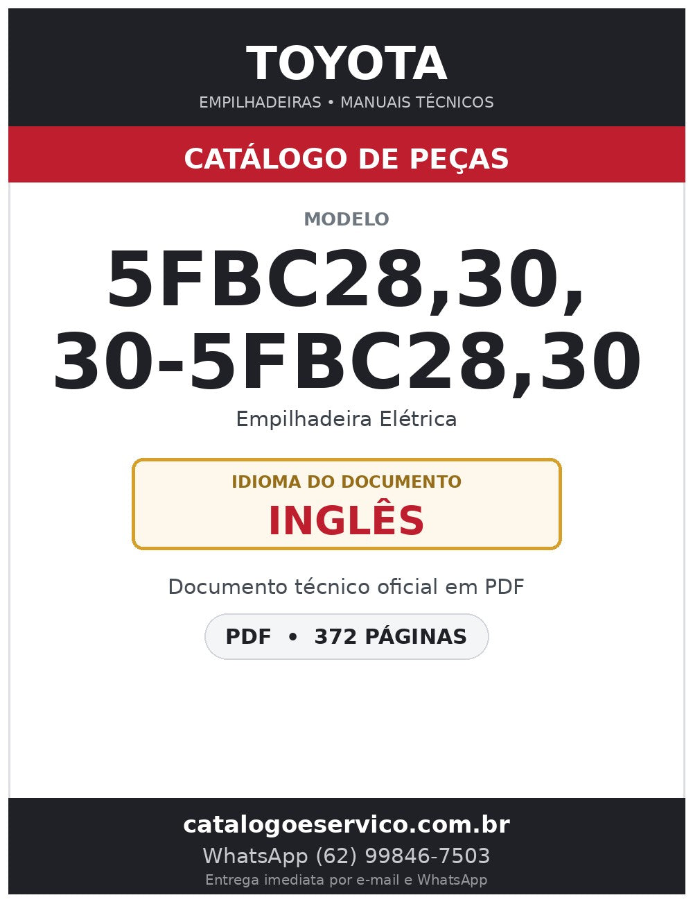 Catálogo de Peças Toyota 5FBC28,30, 30-5FBC28,30 Empilhadeira Elétrica