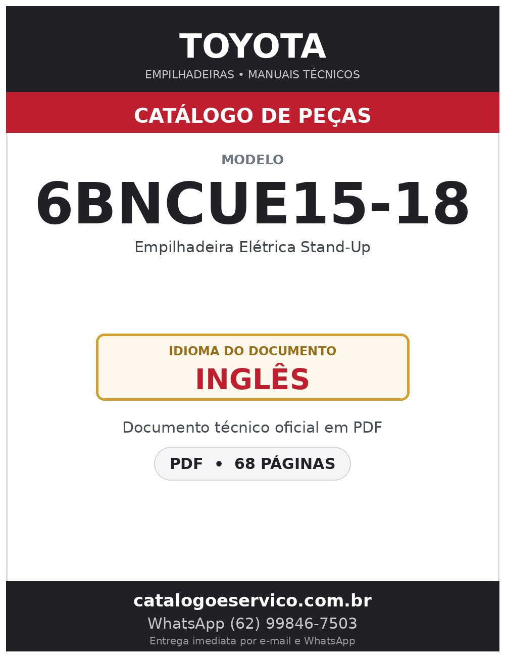 Catálogo de Peças Toyota 6BNCUE15-18 Empilhadeira Elétrica Stand-Up