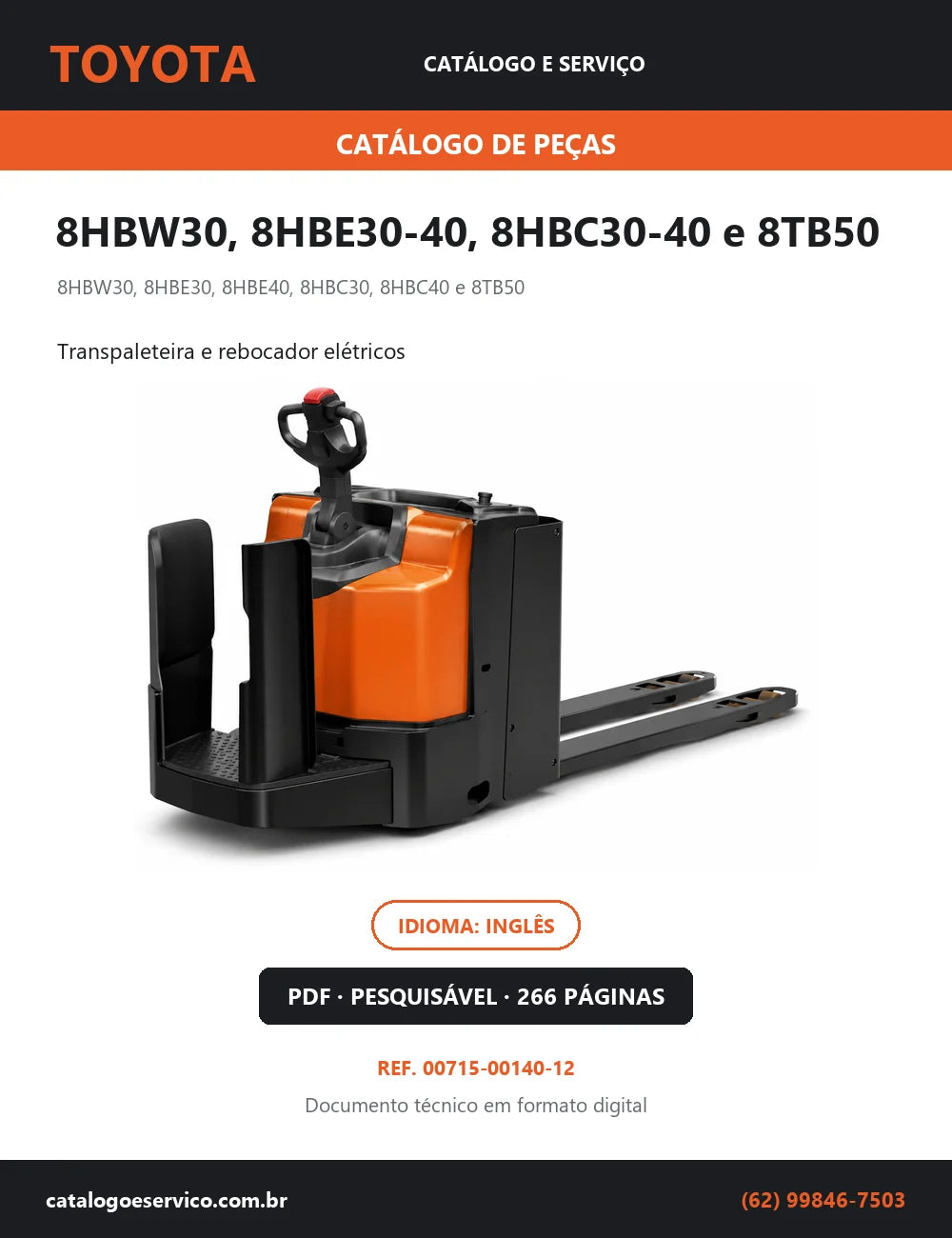 Capa do Catálogo de Peças Toyota 8HBW30, 8HBE30-40, 8HBC30-40 e 8TB50 — transpaleteira e rebocador elétricos, 266 páginas em PDF