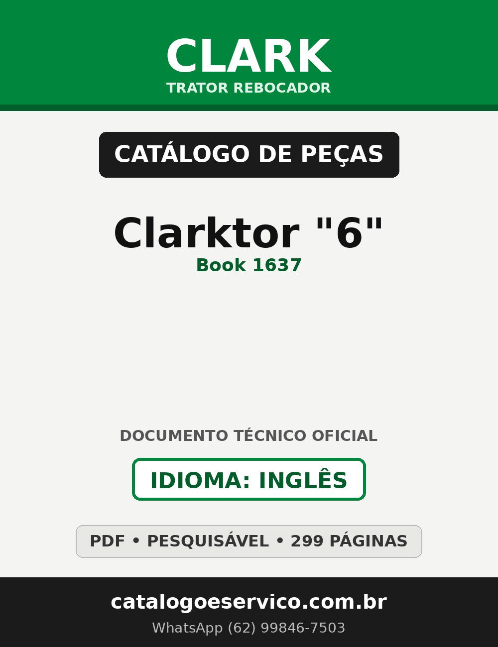 Catálogo de Peças Trator Rebocador Clark Clarktor "6" (Book 1637)