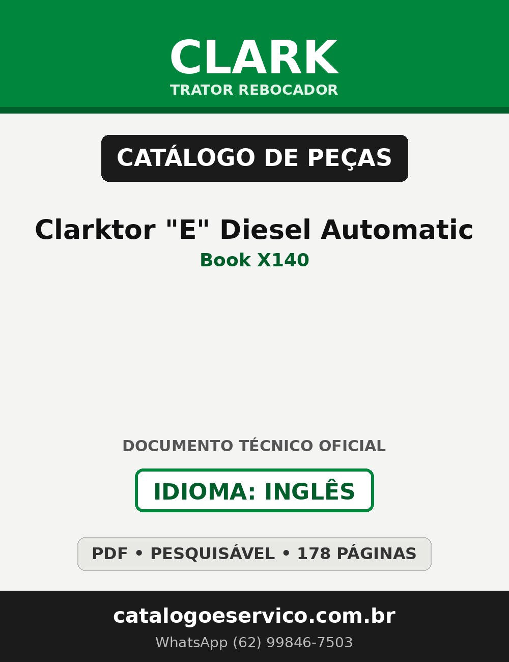 Catálogo de Peças Trator Rebocador Clark Clarktor "E" Diesel Automatic (Book X140)