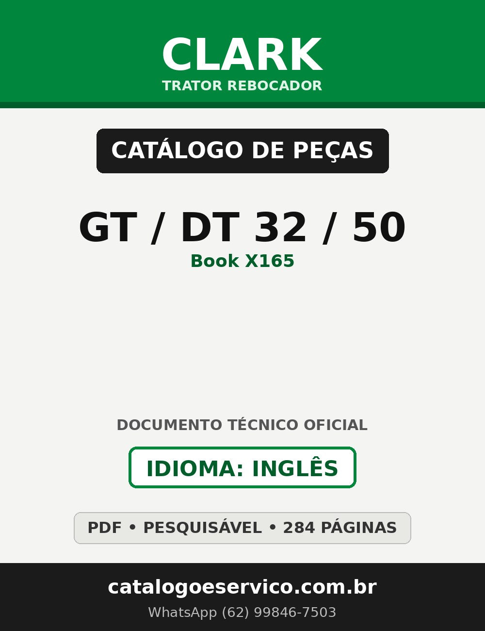 Catálogo de Peças Trator Rebocador Clark GT/DT 32/50 (Book X165)