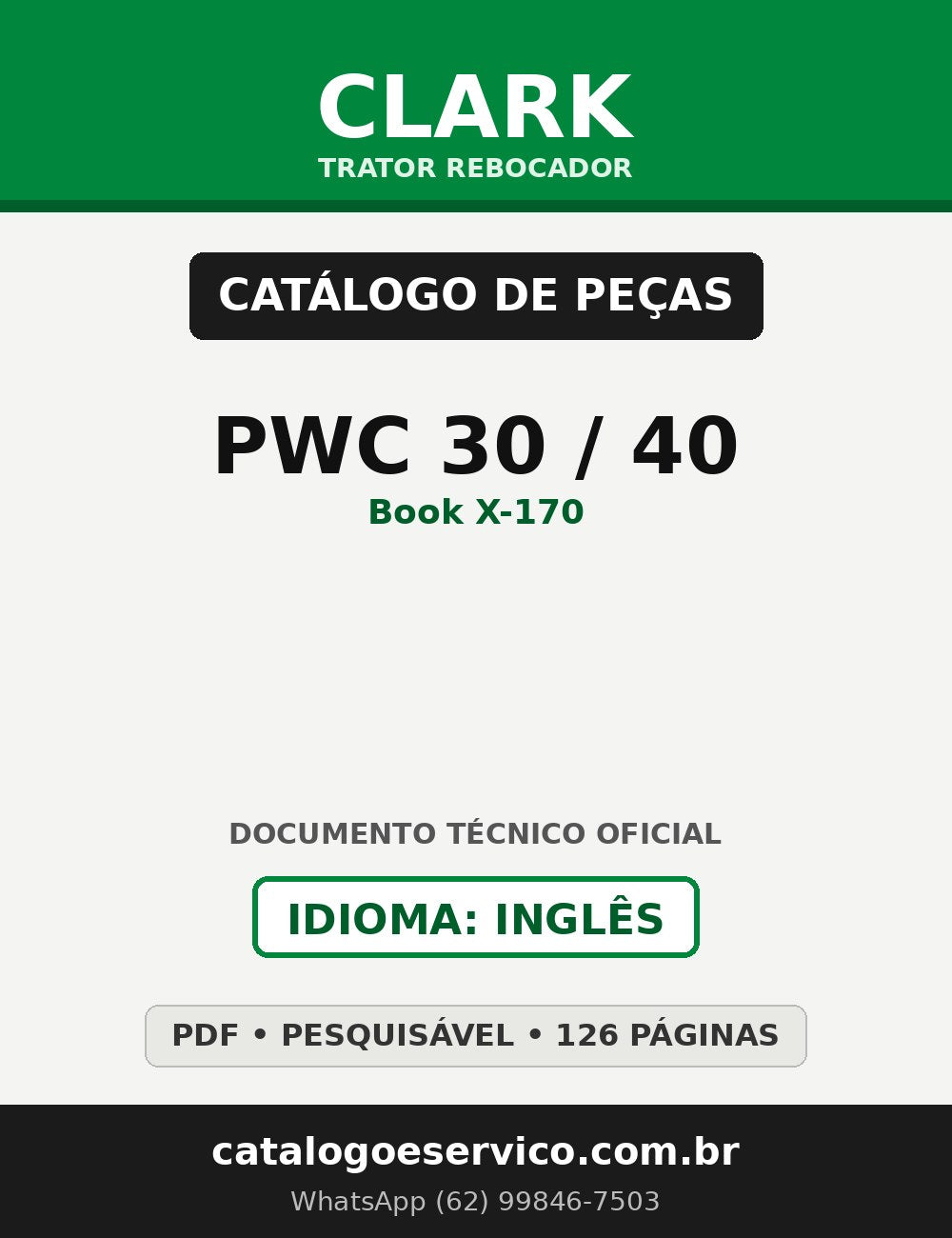 Catálogo de Peças Trator Rebocador Clark PWC 30/40 (Book X-170)