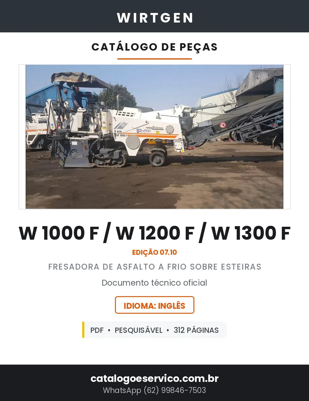 Catálogo de Peças WIRTGEN W 1000 F, W 1200 F e W 1300 F Fresadora de Asfalto — 312 Páginas em PDF — capa