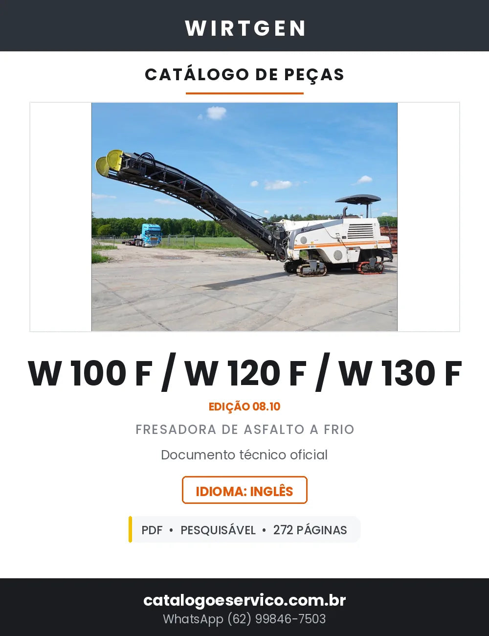 Catálogo de Peças WIRTGEN W 100 F, W 120 F e W 130 F Fresadora de Asfalto — 272 Páginas em PDF — capa