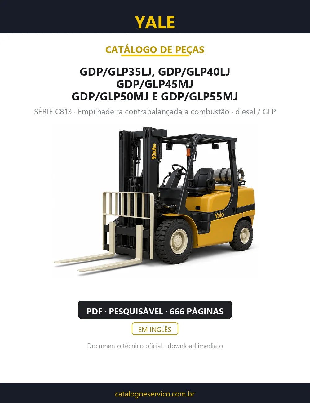 Capa do Catálogo de Peças Yale GDP/GLP35-55LJ/MJ série C813 — empilhadeira contrabalançada a combustão, 666 páginas em PDF