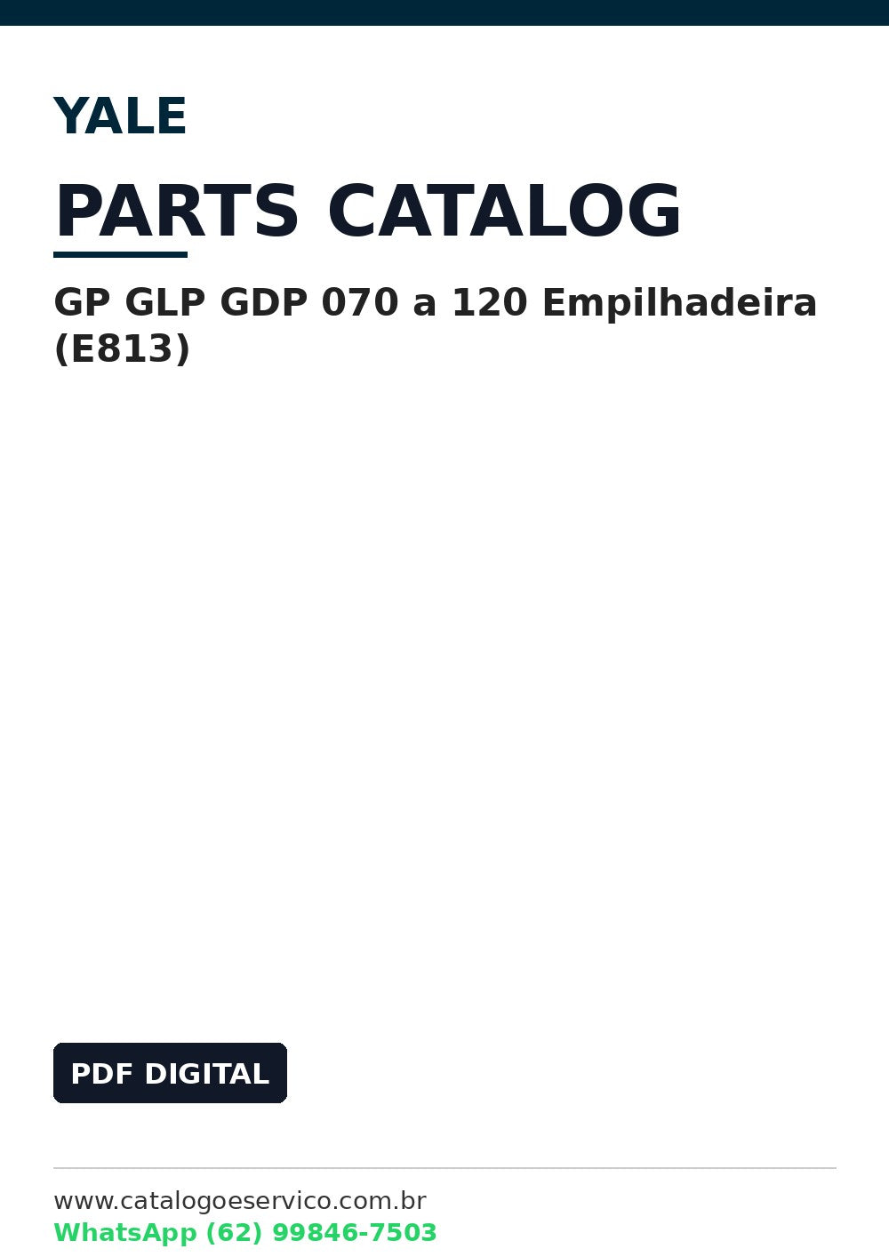 Catálogo de Peças Yale GP GLP GDP 070 a 120 Empilhadeira (E813)