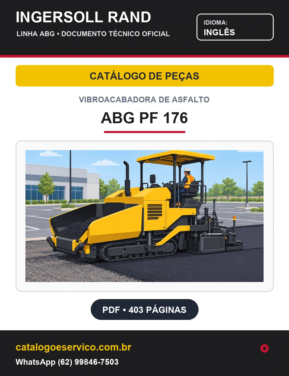 Capa Catálogo de Peças Vibroacabadora de Asfalto ABG PF 176 Ingersoll Rand / Volvo (Inglês)