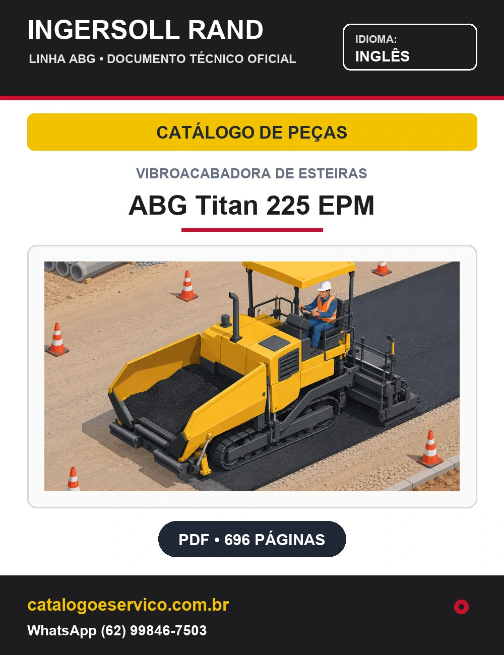 Capa Catálogo de Peças Vibroacabadora de Esteiras ABG Titan 225 EPM Ingersoll Rand / Volvo (Inglês)