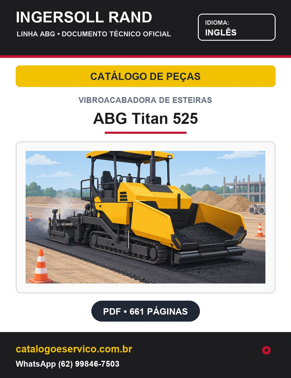 Capa Catálogo de Peças Vibroacabadora de Esteiras ABG Titan 525 Ingersoll Rand / Volvo (Inglês)
