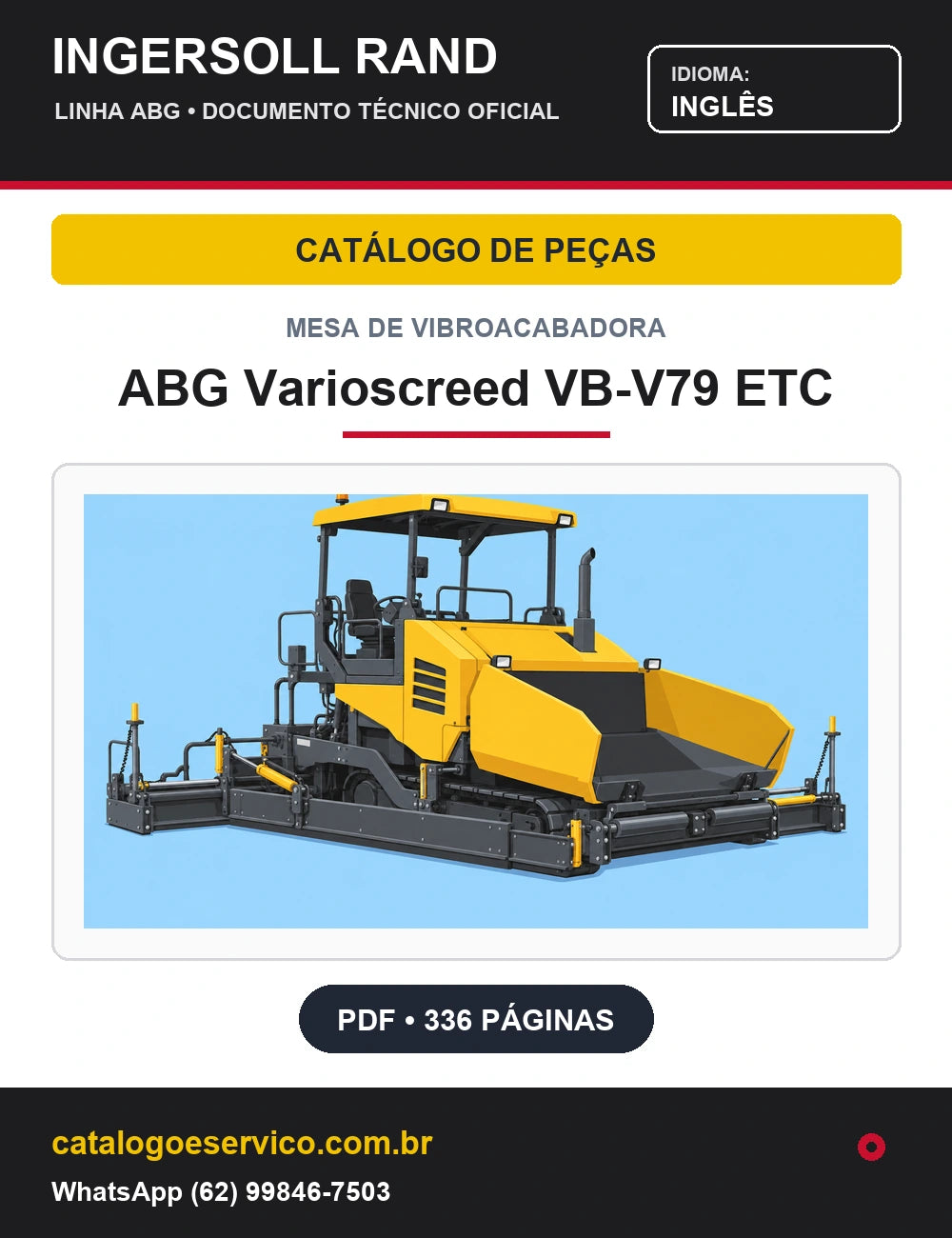 Capa Catálogo de Peças Mesa de Vibroacabadora ABG Varioscreed VB-V79 ETC Ingersoll Rand / Volvo (Inglês)