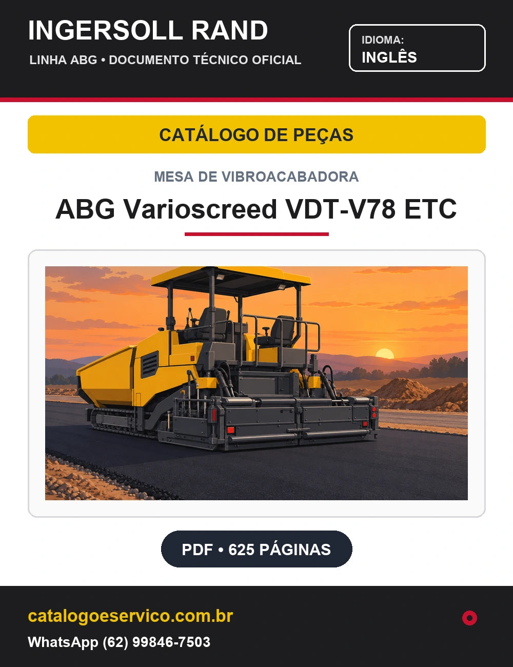 Capa Catálogo de Peças Mesa de Vibroacabadora ABG Varioscreed VDT-V78 ETC Ingersoll Rand / Volvo (Inglês)