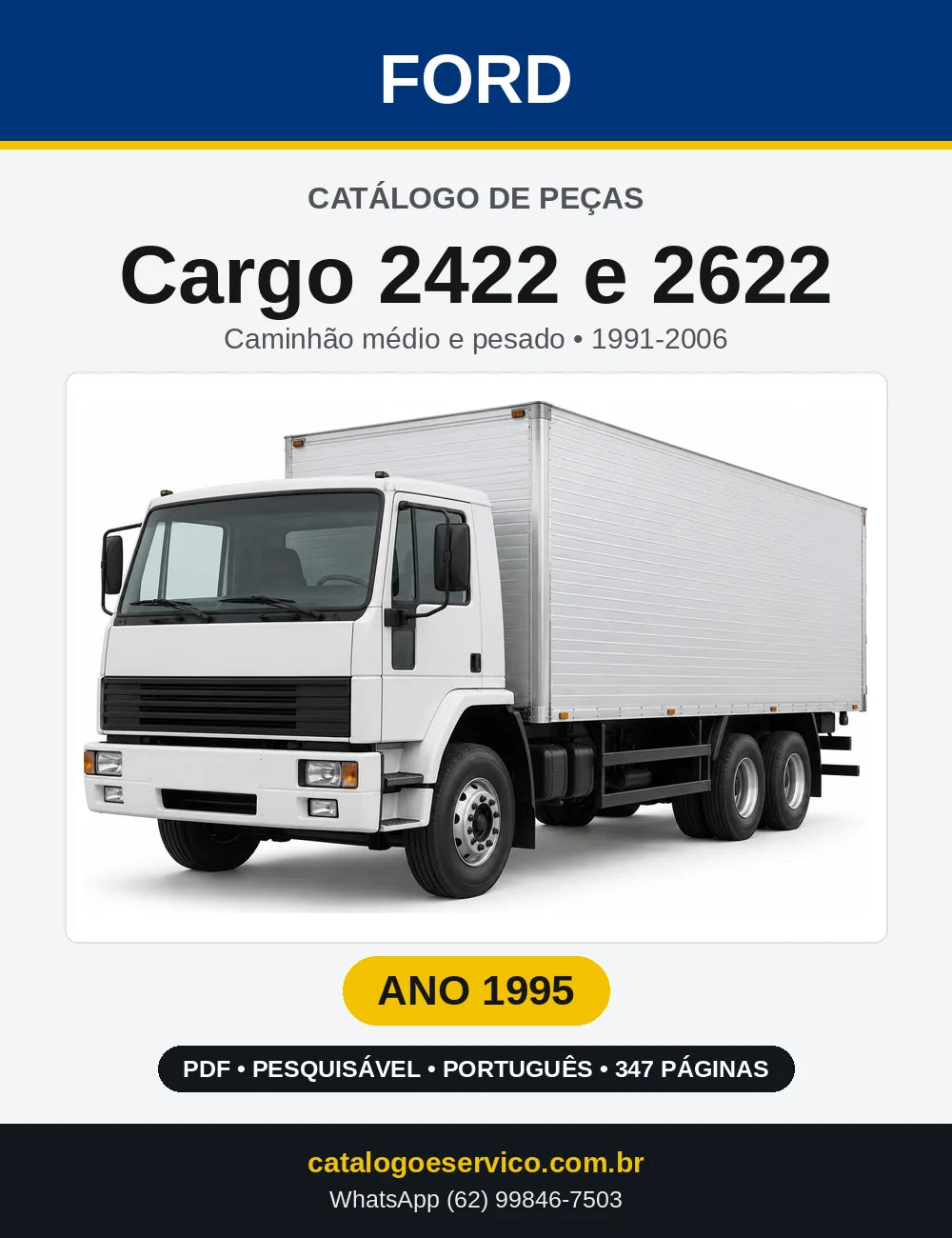Catálogo de Peças Ford Cargo 2422 e 2622 1995 — 347 páginas