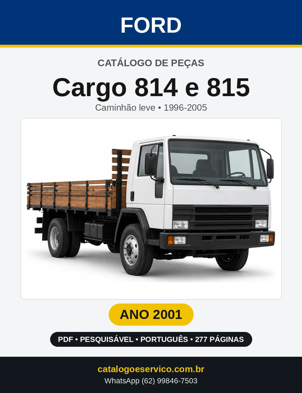 Catálogo de Peças Ford Cargo 814 e 815 2001 — 277 páginas