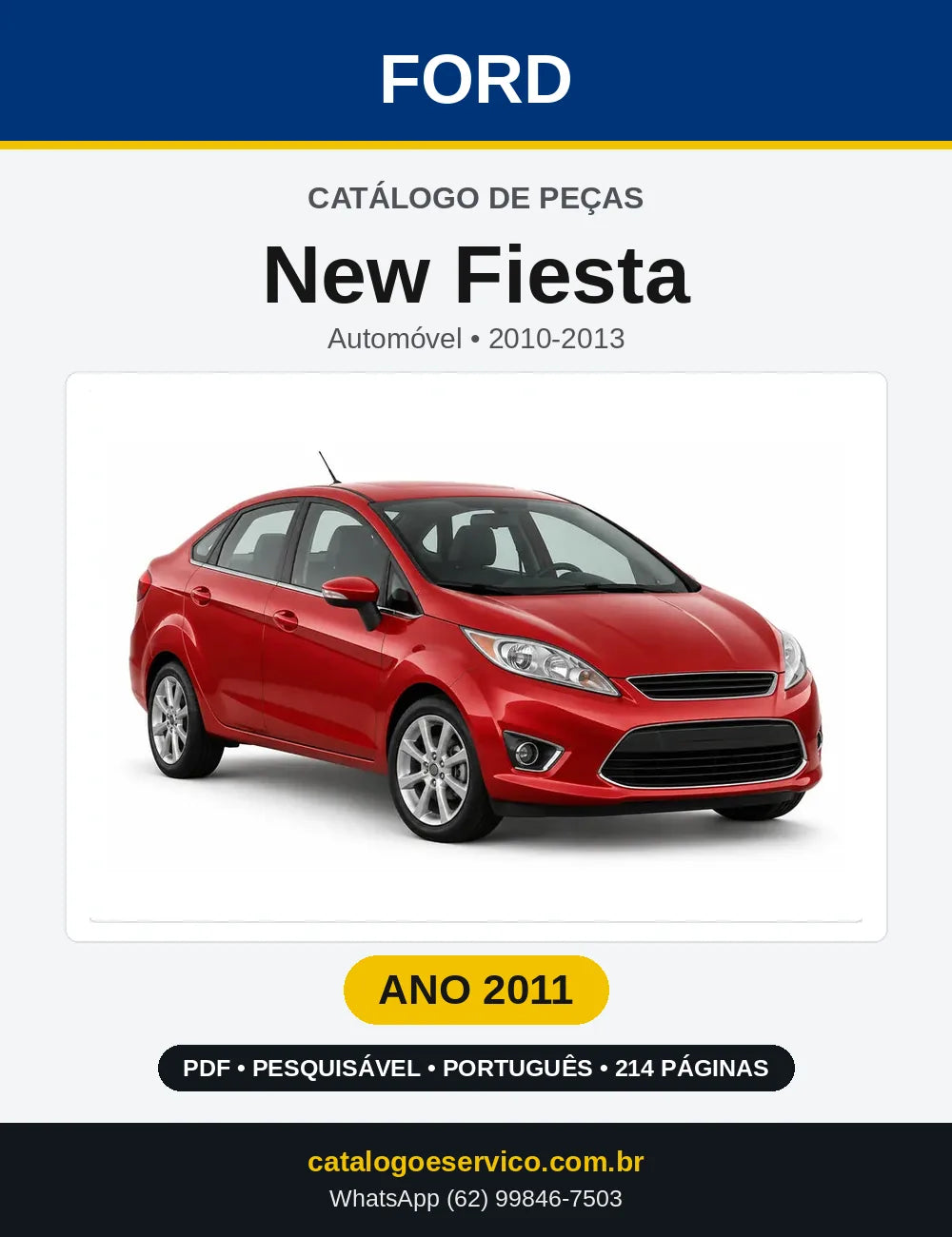 Catálogo de Peças Ford New Fiesta 2011 — 214 páginas