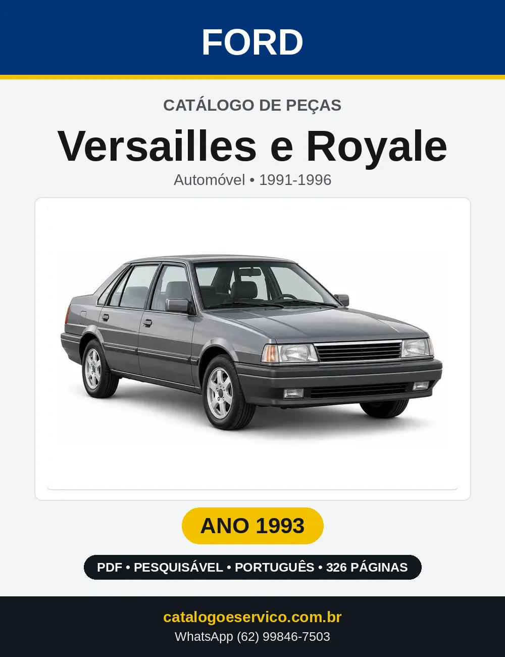 Catálogo de Peças Ford Versailles e Royale 1993 — 326 páginas