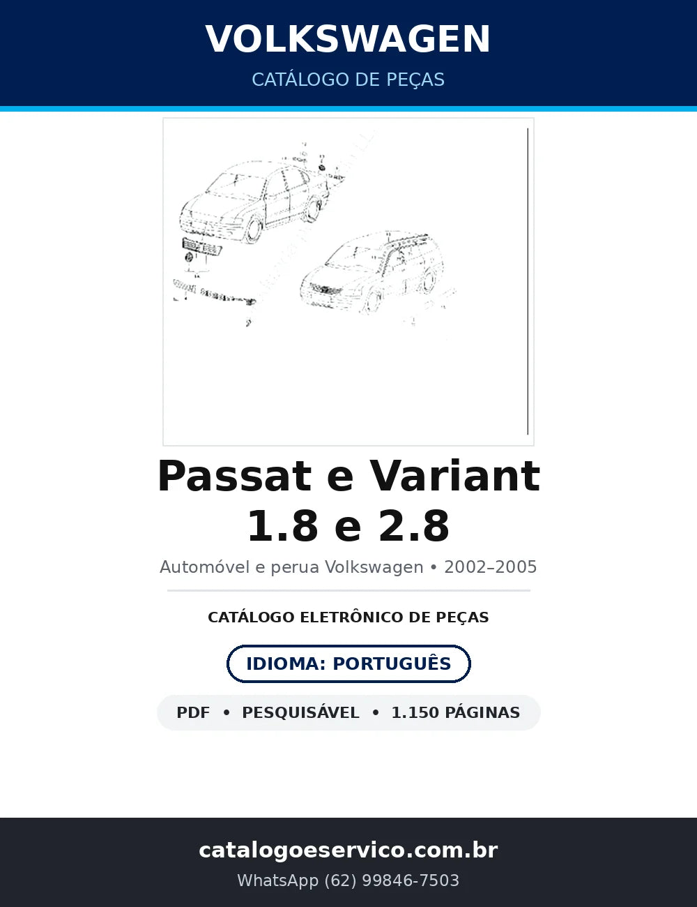Catálogo de Peças Volkswagen Passat e Variant 1.8 e 2.8 (2002–2005) — 1.150 págs. — capa