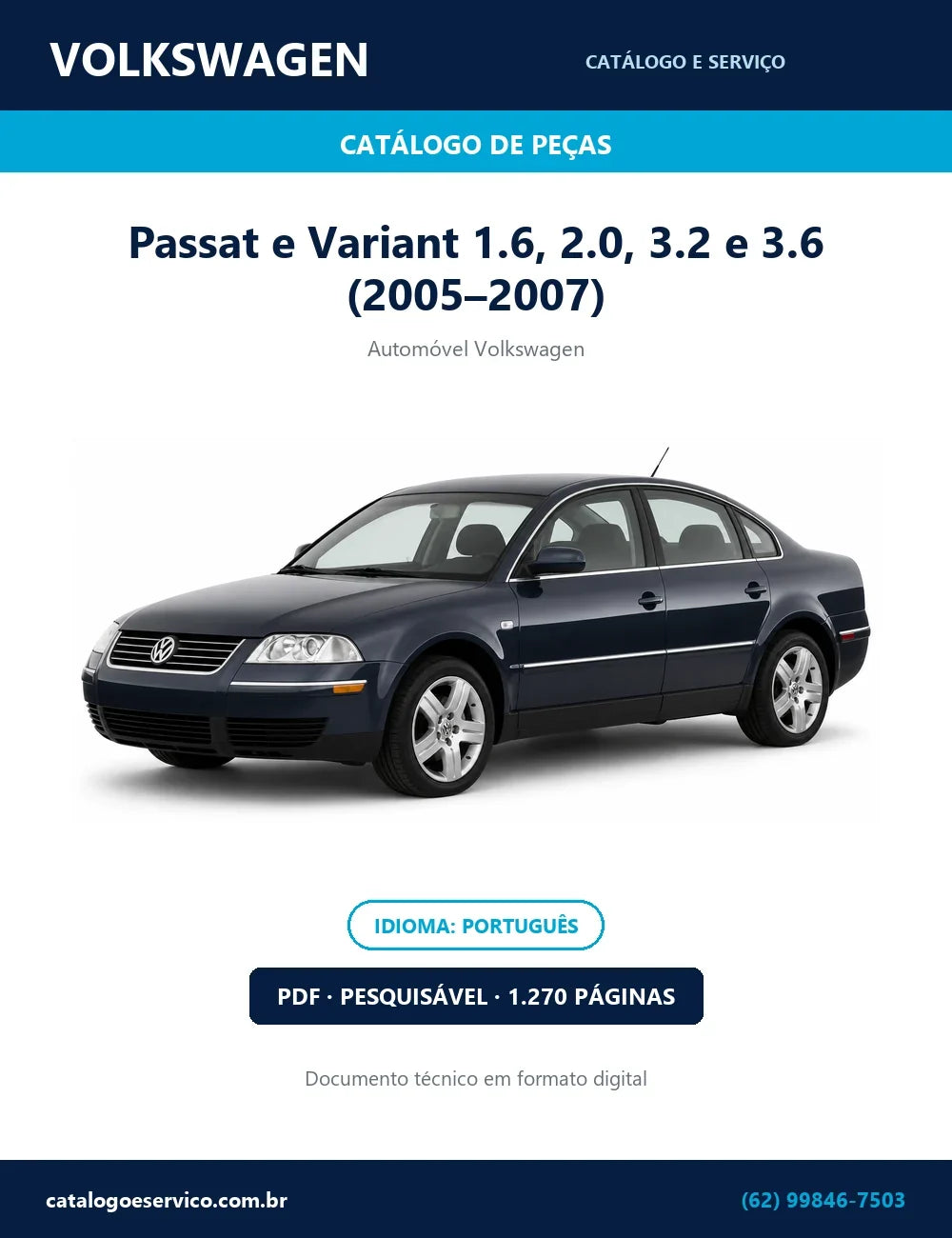 Catálogo de Peças Volkswagen Passat e Variant 1.6, 2.0, 3.2 e 3.6 (2005–2007) — 1.270 págs. — capa