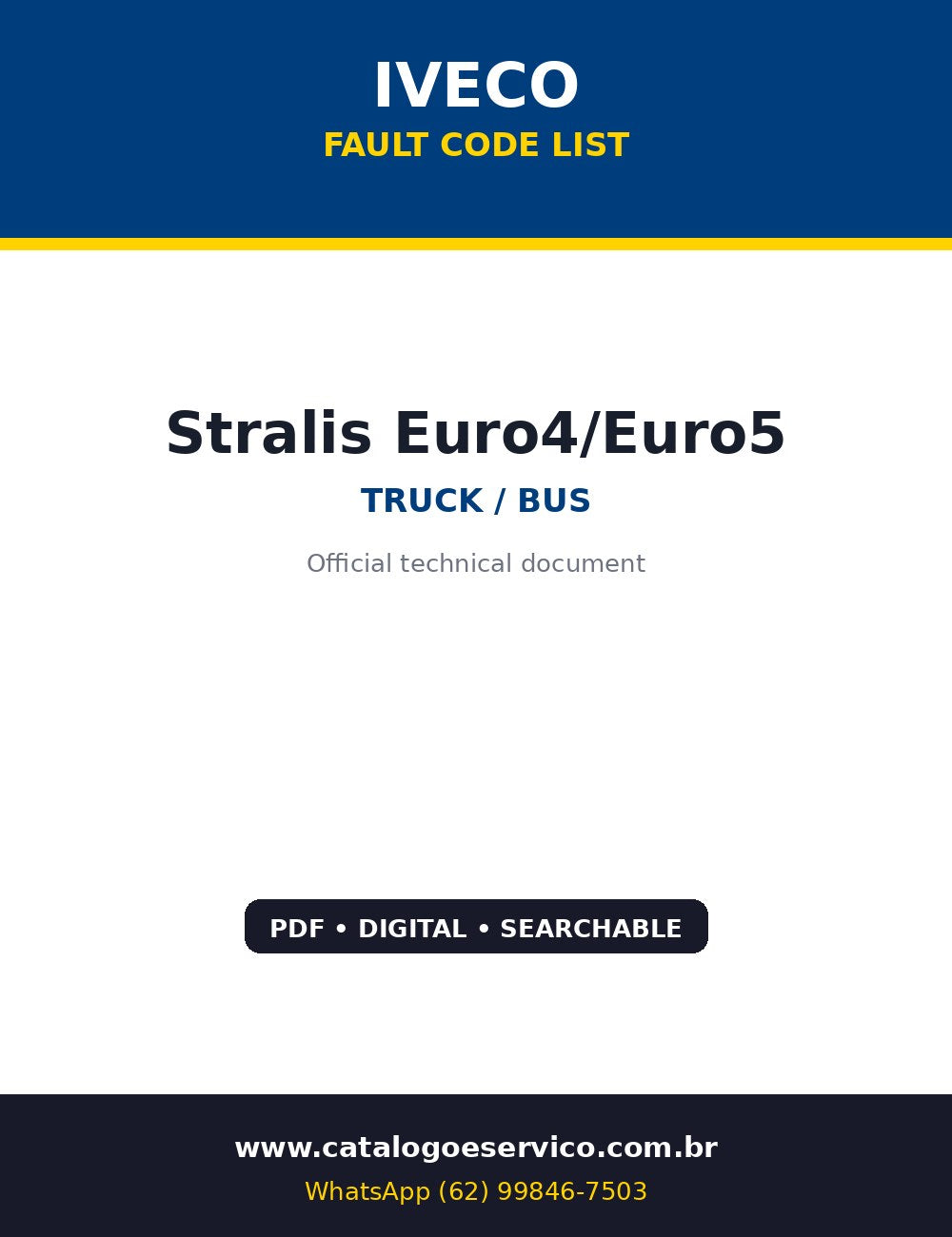 Codigos de Falha Iveco Stralis Euro4/Euro5 — Euro4/Euro5: todos os codigos de falha das 19