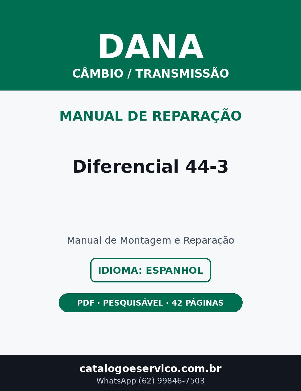 Manual de Montagem e Reparação Diferencial Dana 44-3 (Espanhol)