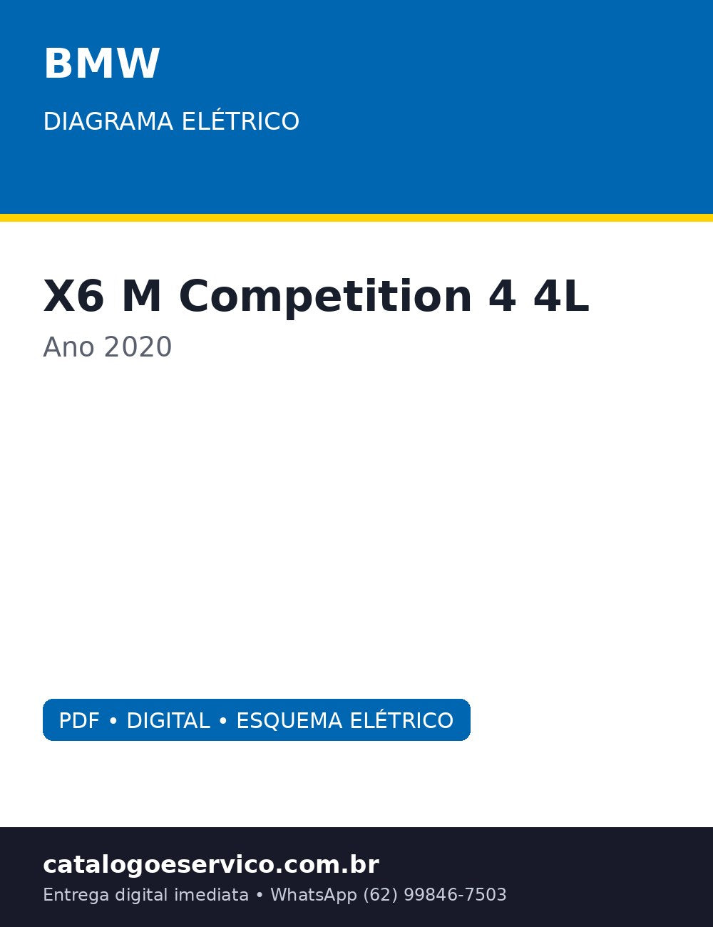 Diagrama Elétrico BMW X6 M Competition 4.4L 2020 — 184 páginas: o diagrama completo do X6 M com Body