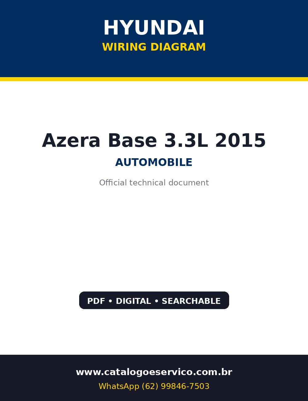 Diagrama Elétrico Hyundai Azera Base 3.3L 2015 — 3.3L 2015: diagrama por sistema, dos bancos climatizados