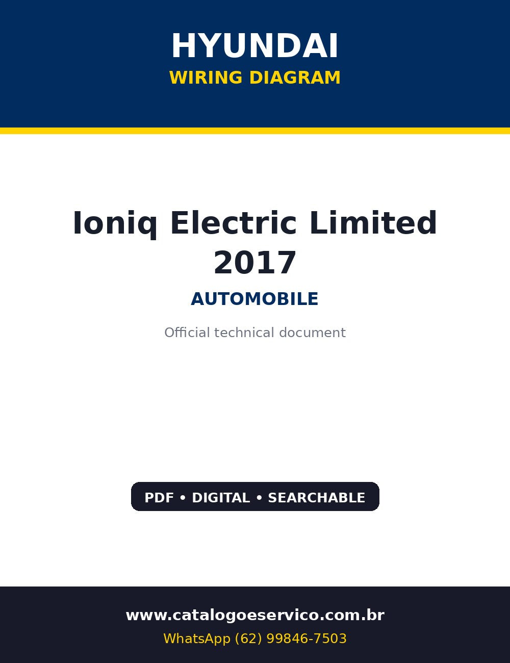 Diagrama Elétrico Hyundai Ioniq Electric Limited 2017 — 2017: o eletrico decifrado circuito a circuito