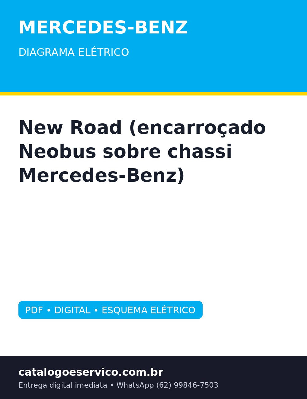 Diagrama Elétrico Mercedes-Benz New Road (encarroçado Neobus sobre chassi Mercedes-Benz) — Cada fio do Neobus