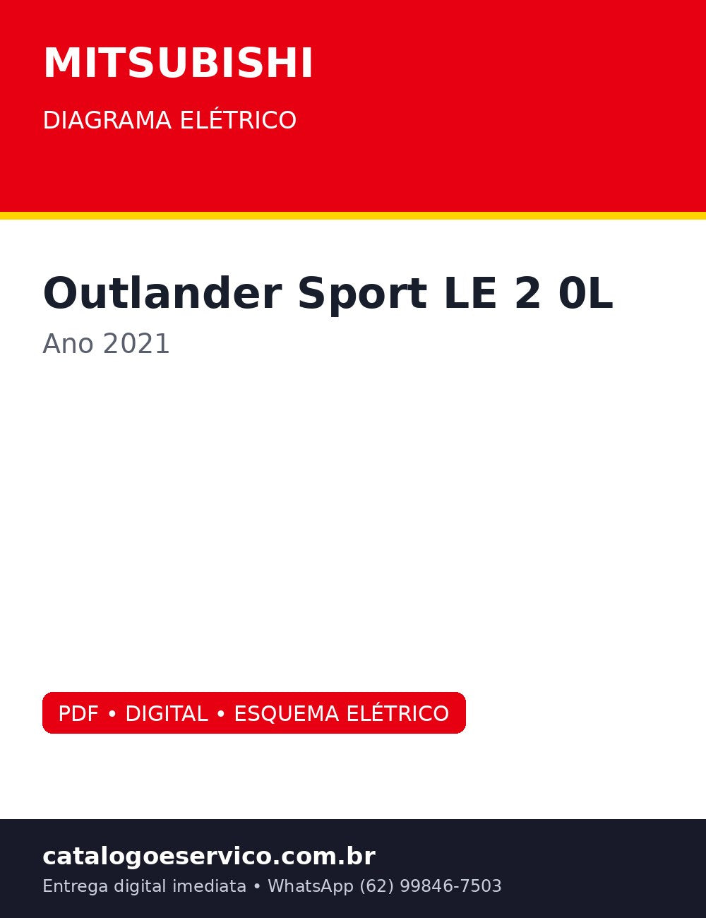 Diagrama Elétrico Mitsubishi Outlander Sport LE 2.0L 2021 — 2021 circuito por circuito, do A/C ao ABS