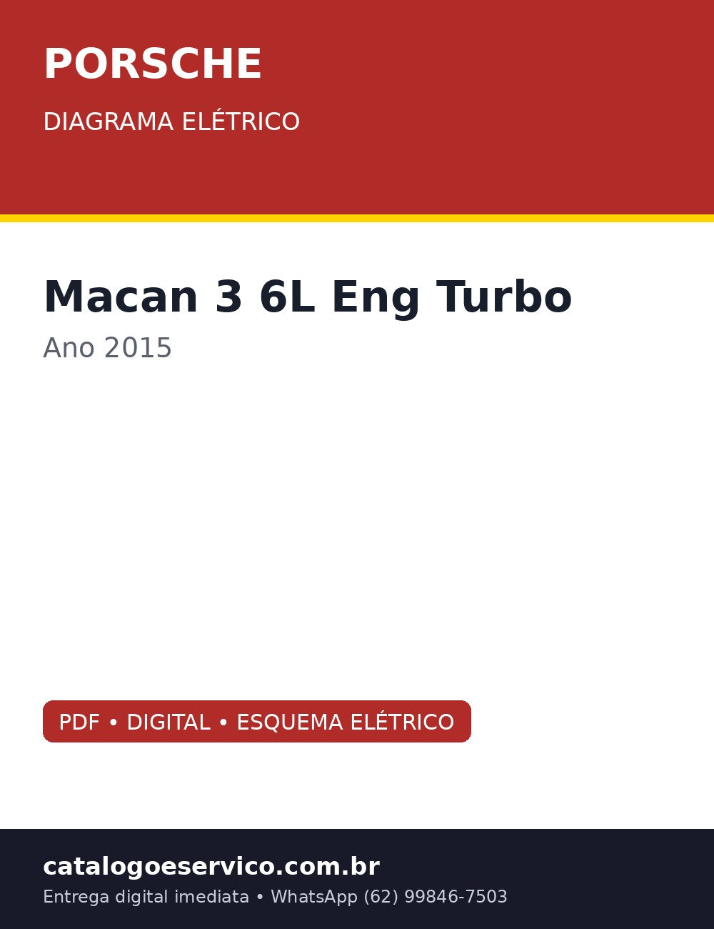 Diagrama Elétrico Porsche Macan 3.6L Eng Turbo 2015 — Circuitos por sistema com AWD, PDK, suspensão a ar, ADAS