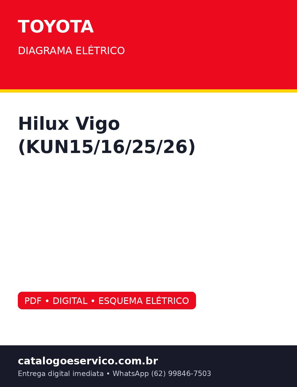 Diagrama Elétrico Toyota Hilux Vigo (KUN15/16/25/26) — Diagrama oficial Toyota em português com relés
