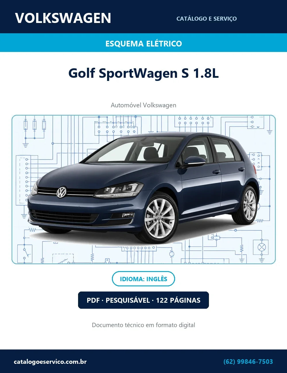 Diagrama Elétrico Volkswagen Golf SportWagen S 1.8L 2015 — 2015: o diagrama que separa Wagon de Hatchback