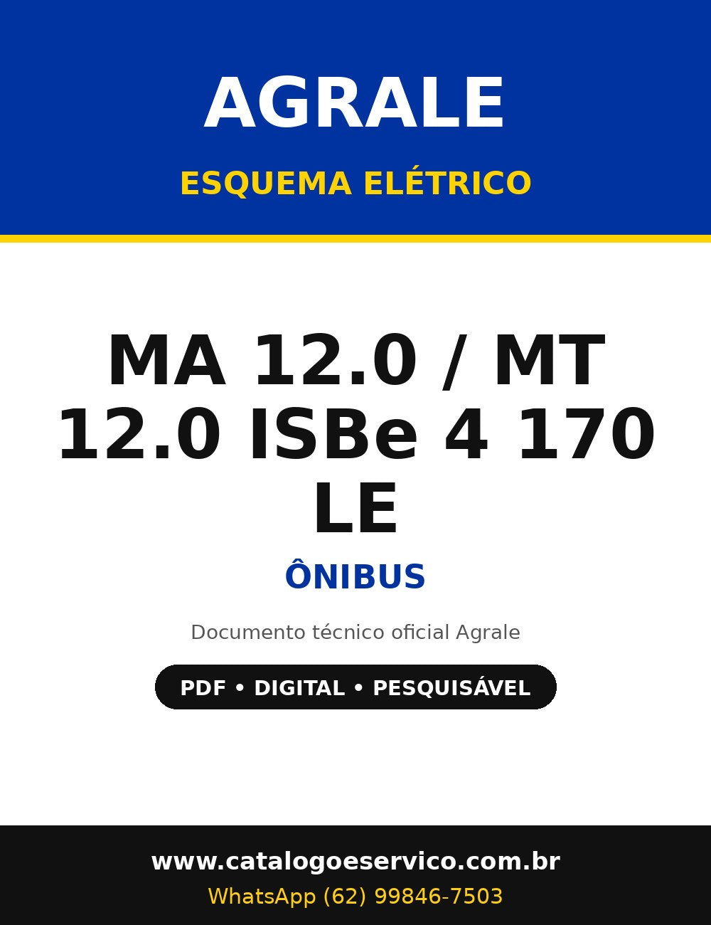 Esquema Elétrico Agrale MA 12.0 / MT 12.0 ISBe 4 170 LE - Ônibus