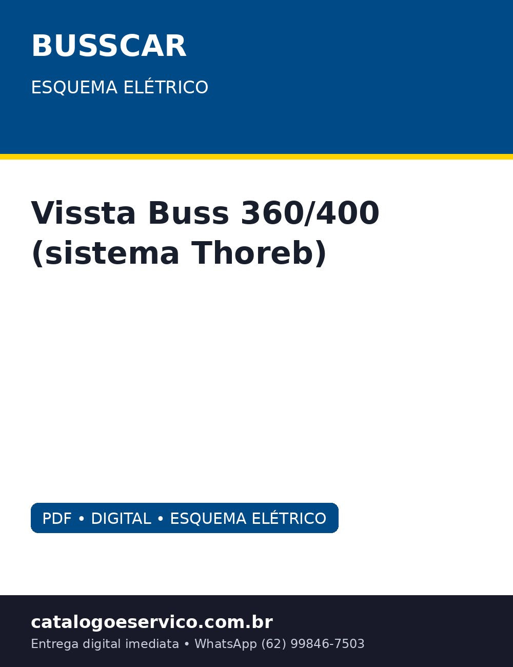 Esquema Elétrico Busscar Vissta Buss 360/400 (sistema Thoreb) — 360/400 e o multiplex Thoreb decifrado