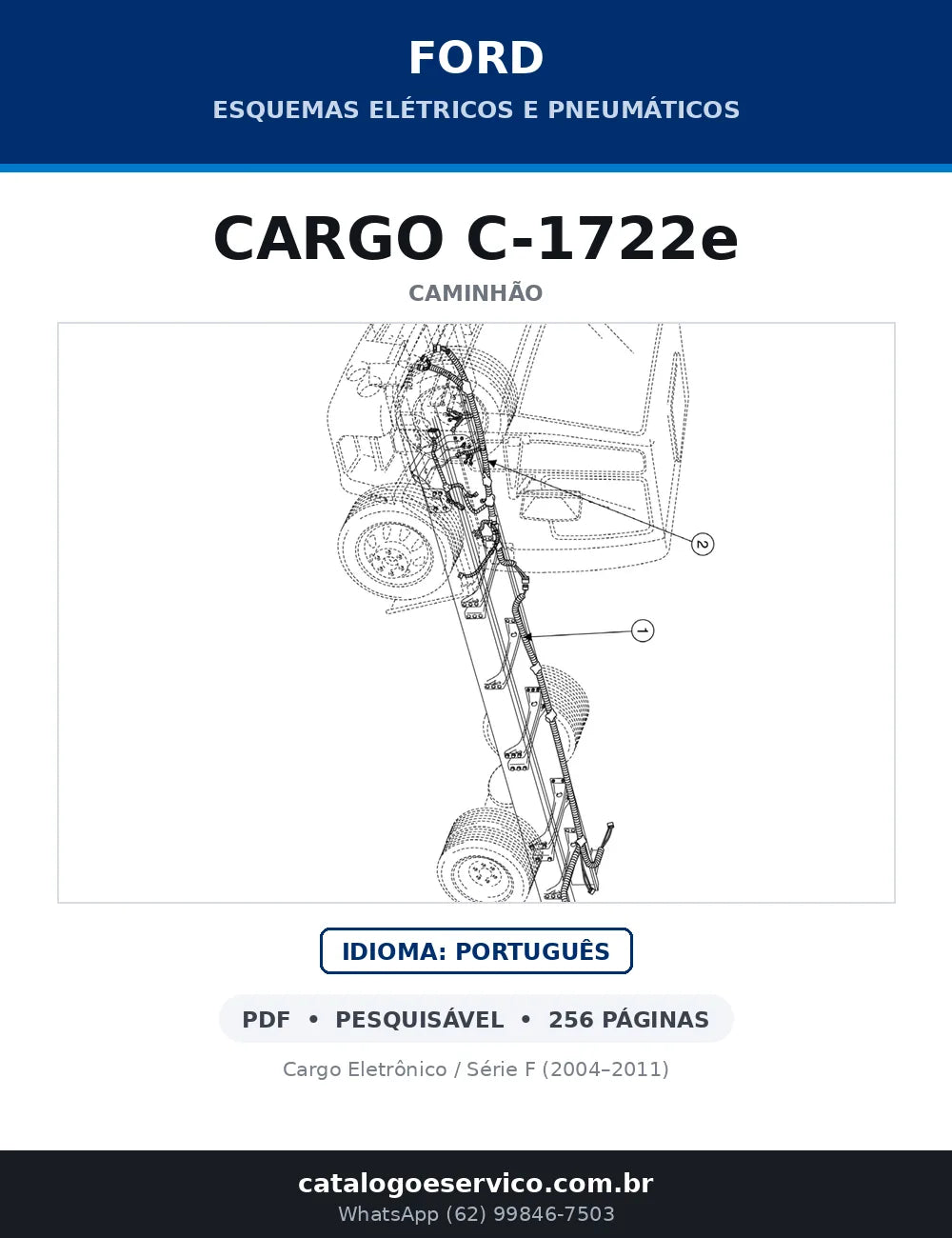 Capa do esquema elétrico do Ford Cargo C-1722e em PDF com 256 páginas