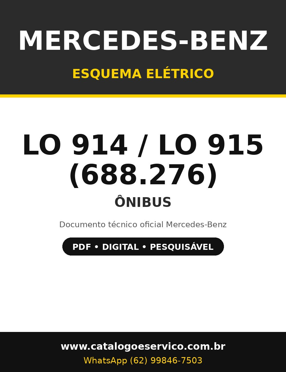 Esquema Elétrico Mercedes-Benz LO 914 / LO 915 (688.276) - Ônibus