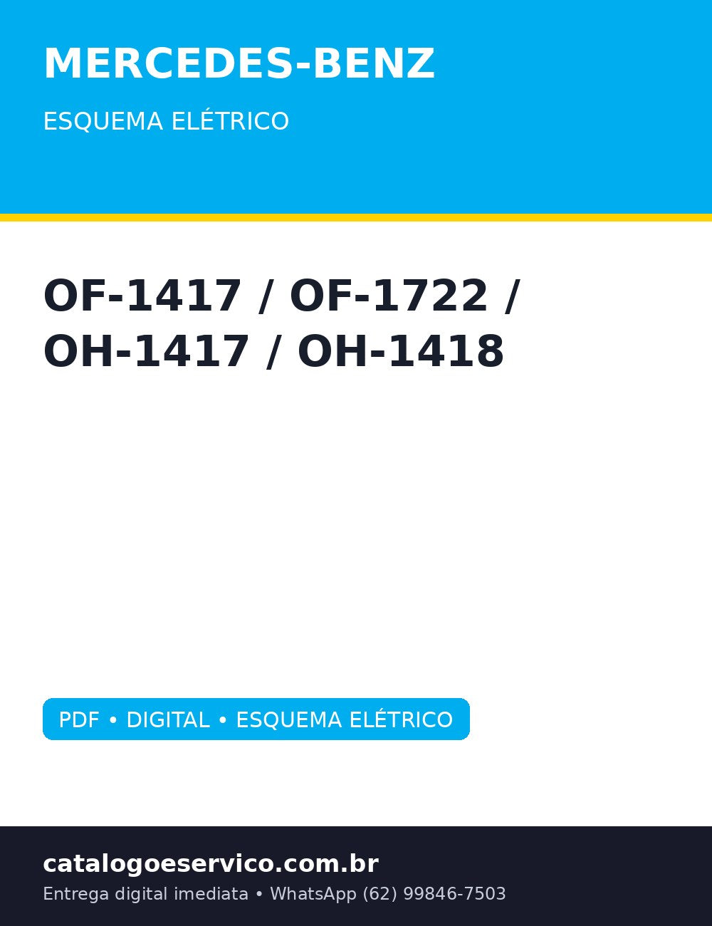 Esquema Elétrico Mercedes-Benz OF-1417 / OF-1722 / OH-1417 / OH-1418 — Esquema, quatro chassis: OF/OH 1417-1722