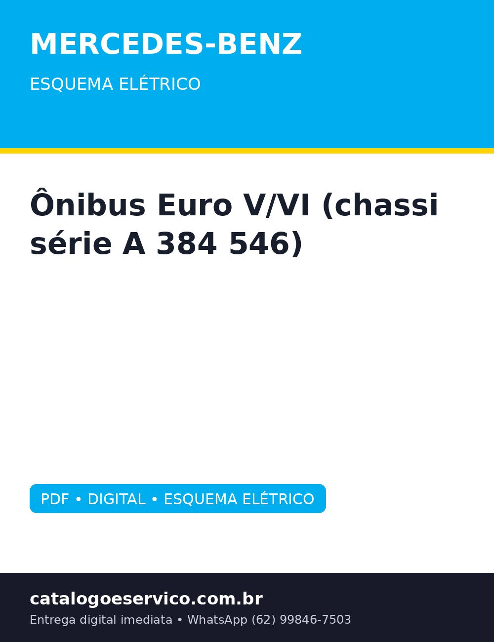 Esquema Elétrico Mercedes-Benz Ônibus Euro V/VI (chassi série A 384 546) — V/VI, do EBS ao AdBlue